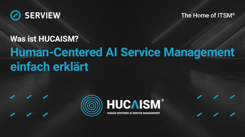 Was ist HUCAISM? Human-Centered AI Service Management einfach erklärt Grafik Was ist HUCAISM? Human-Centered AI Service Management einfach erklärt