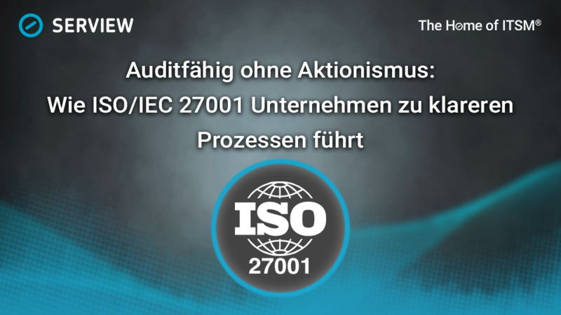 Auditfähig ohne Aktionismus: Wie ISO/IEC 27001 Unternehmen zu klareren Prozessen führt Grafik Auditfähig ohne Aktionismus: Wie ISO/IEC 27001 Unternehmen zu klareren Prozessen führt